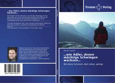 Bookcover of ...wie Adler, denen mächtige Schwingen wachsen...