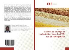 Portada del libro de Farines de sevrage et malnutrition dans les PVD: cas de l'Anagobaka