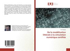 Portada del libro de De la modélisation littérale à la simulation numérique certifiée