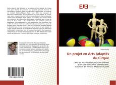 Bookcover of Un projet en Arts Adaptés du Cirque