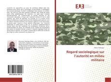 Regard sociologique sur l’autorité en milieu militaire kitap kapağı