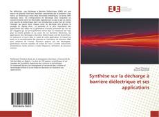 Обложка Synthèse sur la décharge à barrière diélectrique et ses applications