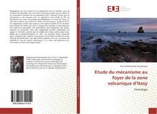 Buchcover von Etude du mécanisme au foyer de la zone volcanique d’Itasy