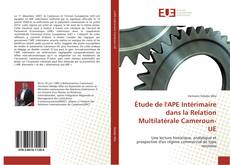 Capa do livro de Étude de l'APE Intérimaire dans la Relation Multilatérale Cameroun-UE 