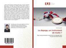 Capa do livro de Le dopage, un instrument de triche ? 