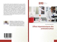 Copertina di Effets hépatotoxiques des antituberculeux
