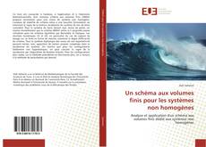 Capa do livro de Un schéma aux volumes finis pour les systèmes non homogènes 