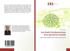 Bookcover of Les droits fondamentaux et la personne malade
