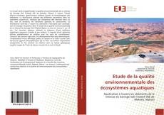 Capa do livro de Etude de la qualité environnementale des écosystèmes aquatiques 