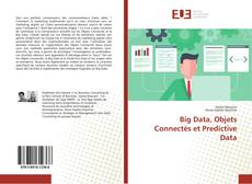 Big Data, Objets Connectés et Predictive Data的封面