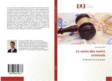 Bookcover of La saisie des avoirs criminels