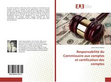 Responsabilité du Commissaire aux comptes et certification des comptes kitap kapağı