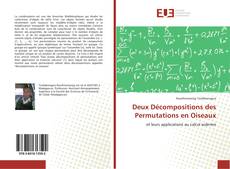 Bookcover of Deux Décompositions des Permutations en Oiseaux