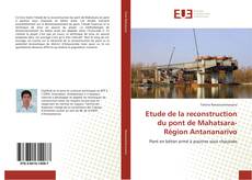 Обложка Etude de la reconstruction du pont de Mahatsara-Région Antananarivo