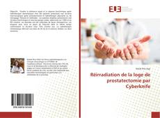 Buchcover von Réirradiation de la loge de prostatectomie par Cyberknife