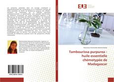 Buchcover von Tambourissa purpurea - huile essentielle chémotypée de Madagascar