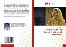 Globalization and changing pattern of women life kitap kapağı