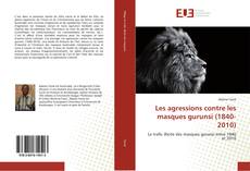 Bookcover of Les agressions contre les masques gurunsi (1840-2010)
