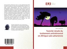 Portada del libro de Toxicité rénale du traitement antirétroviral en Afrique sub-saharienne