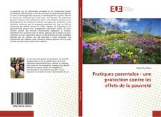 Bookcover of Pratiques parentales - une protection contre les effets de la pauvreté