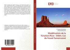 Buchcover von Modélisation de la fonction Pluie - Débit. Cas de l'oued Tamenrasset
