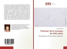 "Enfance" de la musique du XXIe siècle kitap kapağı