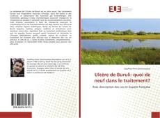 Capa do livro de Ulcère de Buruli: quoi de neuf dans le traitement? 