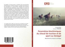 Copertina di Paramètres biochimiques du cheval de traction et de sport au Sénégal