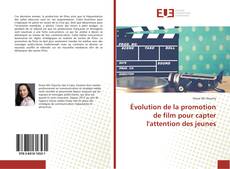 Capa do livro de Évolution de la promotion de film pour capter l'attention des jeunes 