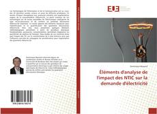 Éléments d'analyse de l'impact des NTIC sur la demande d'électricité kitap kapağı