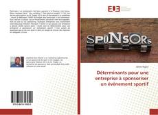 Bookcover of Déterminants pour une entreprise à sponsoriser un événement sportif