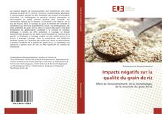 Couverture de Impacts négatifs sur la qualité du grain de riz