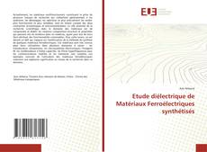 Couverture de Etude diélectrique de Matériaux Ferroélectriques synthétisés