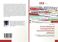 Portada del libro de Charte éthique et management des structures financières publiques