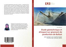 Couverture de Etude géotechnique et d'impact sur gisement de production de Ballast