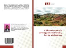 Обложка L'éducation pour le Développement Durable, Cas de Madagascar
