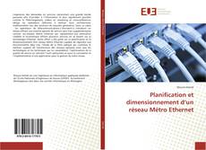 Portada del libro de Planification et dimensionnement d’un réseau Métro Ethernet
