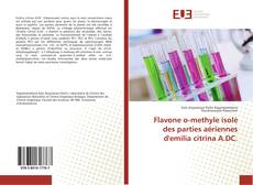 Flavone o-methyle isolé des parties aériennes d'emilia citrina A.DC.的封面
