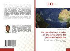Couverture de Facteurs limitant la prise en charge sanitaire des personnes déplacées