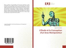 Copertina di L'Étude et la Conception d'un bras Manipulateur