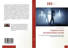 Buchcover von L'épreuve de la transformation sociale