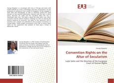 Portada del libro de Convention Rights on the Altar of Secularism