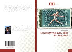 Les Jeux Olympiques, objet de diplomatie kitap kapağı
