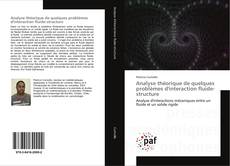 Copertina di Analyse théorique de quelques problèmes d'interaction fluide-structure