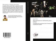 Bookcover of Mycotoxines et aliments pour bétail