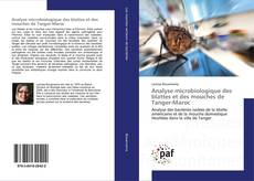 Couverture de Analyse microbiologique des blattes et des mouches de Tanger-Maroc