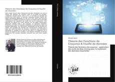 Borítókép a  Théorie des Fonctions de Croyance & Fouille de données - hoz