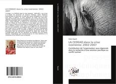 LA CEDEAO dans la crise ivoirienne: 2002-2007 kitap kapağı