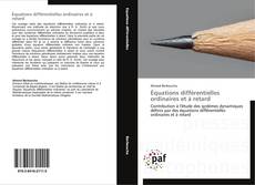 Équations différentielles ordinaires et à retard kitap kapağı