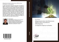 Alignement des Architectures SOA et des Procédures d'Entreprise kitap kapağı